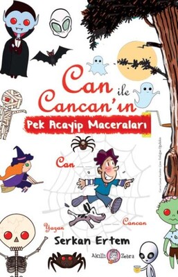 Can ile Cancan’ın Pek Acayip Maceraları - Akıllı Zebra