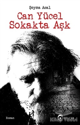 Can Yücel Sokakta Aşk - Eftalya Kitap