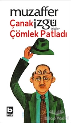 Çanak Çömlek Patladı - Bilgi Yayınevi