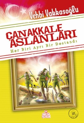 Çanakkale Aslanları - Nesil Yayınları