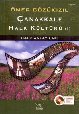 Çanakkale Halk Kültürü - Heyamola Yayınları