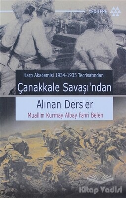 Çanakkale Savaşı’ndan Alınan Dersler - Yeditepe Yayınevi