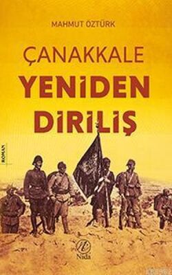 Çanakkale Yeniden Diriliş - 1