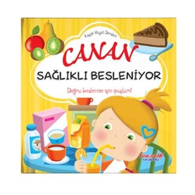 Canan Sağlıklı Besleniyor - Küçük Hayat Dersleri (Ciltli) - 1