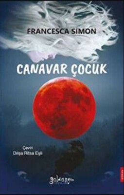 Canavar Çocuk - Güldünya Yayınları