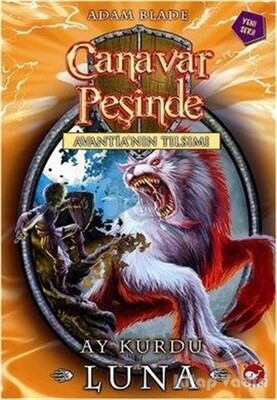 Canavar Peşinde 22 - Beyaz Balina Yayınları