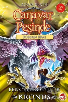 Canavar Peşinde 47 - Beyaz Balina Yayınları