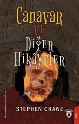 Canavar ve Diğer Hikayeler - Dorlion Yayınları