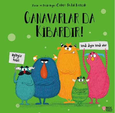 Canavarlar da Kibardır! - 1