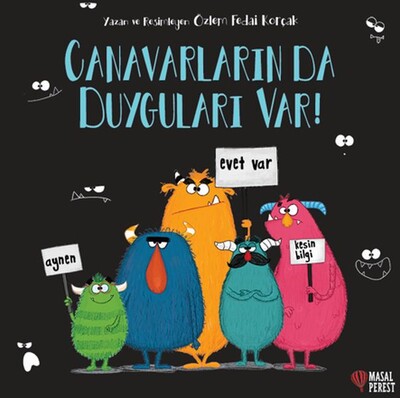 Canavarların Da Duyguları Var! - Masalperest Yayınevi