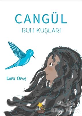 Cangül: Ruh Kuşları - 1