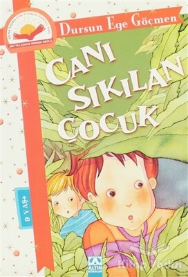 Canı Sıkılan Çocuk - Altın Kitaplar Yayınevi