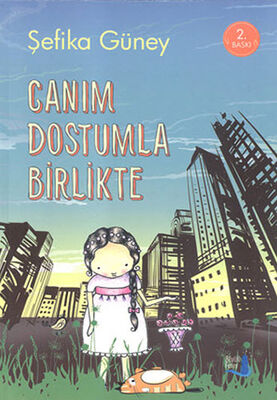 Canım Dostumla Birlikte - 1