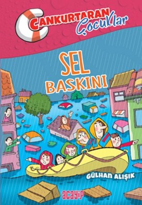 Cankurtaran Çocuklar 3 Sel Baskını - Acayip Kitaplar