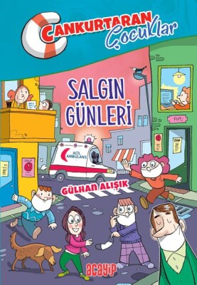 Cankurtaran Çocuklar 5 Salgın Günleri - Acayip Kitaplar