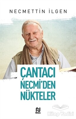 Çantacı Necmi'den Nükteler - Nesil Yayınları