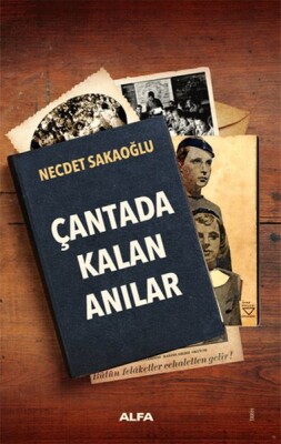 Çantada Kalan Anılar - Alfa Yayınları