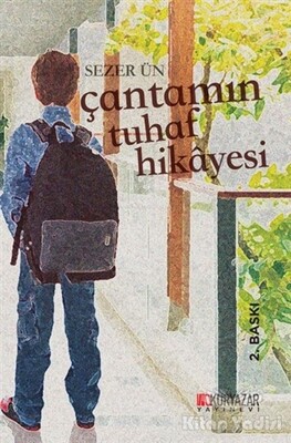 Çantamın Tuhaf Hikayesi - Okuryazar Yayınları