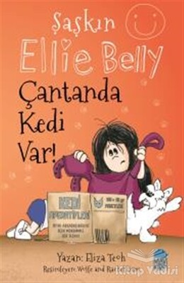 Çantanda Kedi Var - Şaşkın Ellie Belly - Mavi Kirpi Kitap