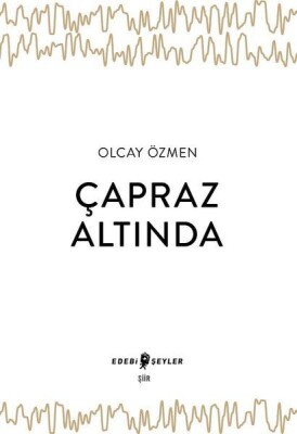 Çapraz Altında - Edebi Şeyler