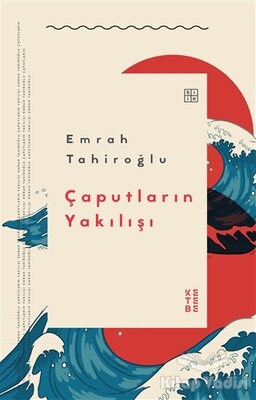 Çaputların Yakılışı - Ketebe Yayınları