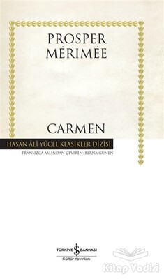 Carmen (Ciltli) - İş Bankası Kültür Yayınları