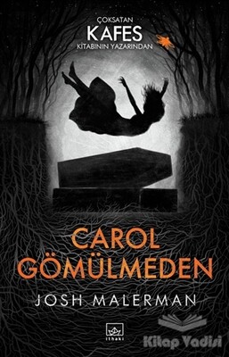 Carol Gömülmeden - İthaki Yayınları