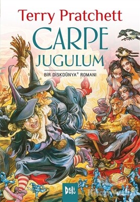 Carpe Jugulum - Deli Dolu