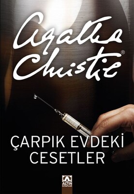 Çarpık Evdeki Cesetler - Altın Kitaplar Yayınevi