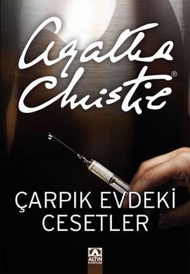 Çarpık Evdeki Cesetler - Altın Kitaplar Yayınevi