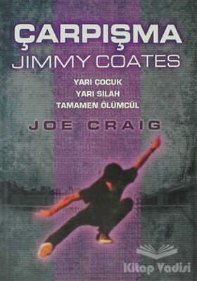 Çarpışma - Jimmy Coates - Tudem Yayınları