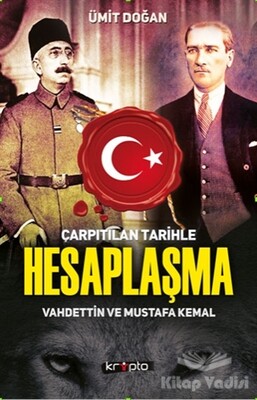 Çarpıtılan Tarihle Hesaplaşma - Kripto Basın Yayın