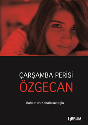 Çarşamba Perisi Özgecan - Librum Kitap