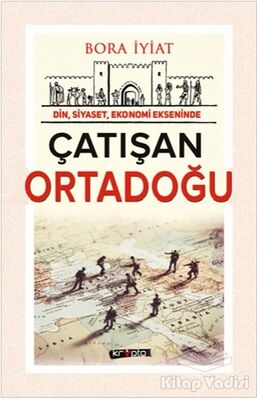 Çatışan Ortadoğu - 1