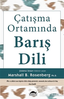 Çatışma Ortamında Barış Dili - Maya Kitap