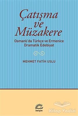 Çatışma ve Müzakere - 1