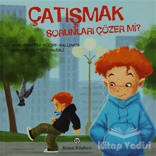 Çatışmak - Sorunları Çözer Mi? - Remzi Kitabevi