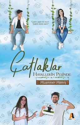 Çatlaklar - Hayallerin Peşinde - Akis Kitap