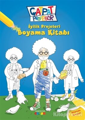 Çatpat Profesör - İyilik Projeleri Boyama Kitabı - 1