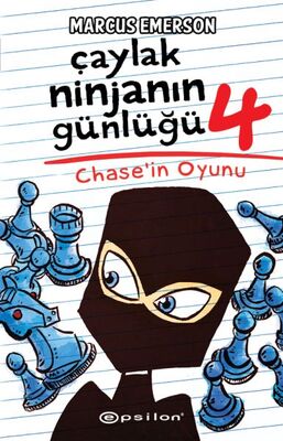 Çaylak Ninjanın Günlüğü IV-Chase’ın Oyunu - 1