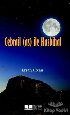 Cebrail (as) ile Hasbihal - 1