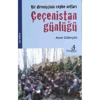 Çeçenistan Günlüğü - Bengisu Yayınları