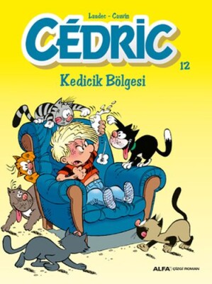 Cedric 12 - Kedicik Bölgesi - Alfa Yayınları