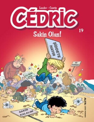 Cedric 19 - Sakin Olun! - Alfa Yayınları