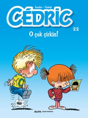 Cedric 22 - O Çok Çirkin - Alfa Yayınları