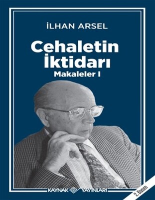 Cehaletin İktidarı Makaleler 1 - Kaynak (Analiz) Yayınları