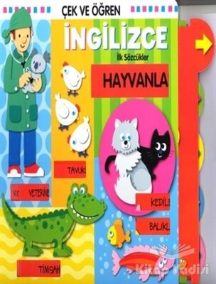 Çek ve Öğren İngilizce İlk Sözcükler - Hayvanlar - Çiçek Yayıncılık