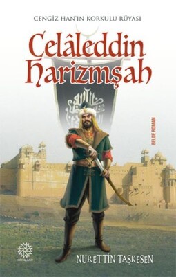 Celaleddin Harizmşah - Mihrabad Yayınları