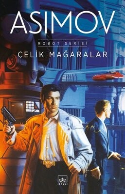 Çelik Mağaralar - İthaki Yayınları