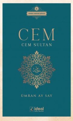 Cem - Cem Sultan - İdeal Kültür Yayıncılık